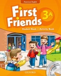 Cover: First Friends (American English): 3: Student Book/Workbook A and Audio CD Pack - Oxford University Press