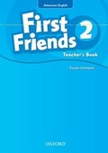 Cover: First Friends (American English): 2: Teacher's Book - Oxford University Press