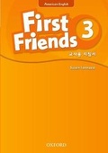 Cover: First Friends (American English): 3: Teacher's Book (Korean) - Oxford University Press