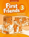 Cover: First Friends (American English): 3: Activity Book - Oxford University Press