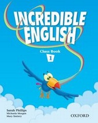 Enlarge image Cover: Incredible English 1: Class Book - Oxford University Press