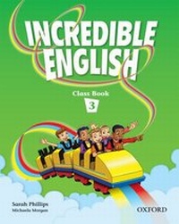 Enlarge image Cover: Incredible English 3: Class Book - Oxford University Press