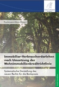 Cover: Immobiliar-Verbraucherdarlehen nach Umsetzung der Wohnimmobilienkreditrichtlinie - Finanz Colloquium Heidelberg