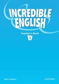Cover: Incredible English 1: Teacher's Book - Oxford University Press
