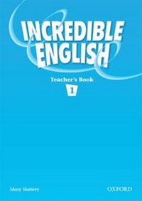 Enlarge image Cover: Incredible English 1: Teacher's Book - Oxford University Press