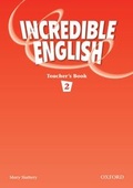 Cover: Incredible English 2: Teacher's Book - Oxford University Press