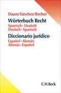 Cover: W&ouml;rterbuch Recht = Diccionario jur&iacute;dico - C.H.BECK