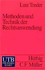 Cover: Methoden und Technik der Rechtsanwendung - UTB