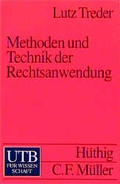 Cover: Methoden und Technik der Rechtsanwendung - UTB