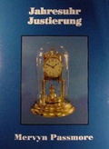 Cover: Jahresuhren Justierung - Mervyn W.Passmore