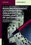 Cover: Risikomanagement, Organisation, Compliance f&uuml;r Unternehmer - De Gruyter