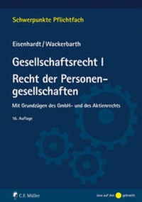 Abbildung von: Gesellschaftsrecht I Recht der Personengesellschaften - C.F. Müller