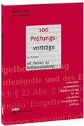 Cover: 100 Pr&uuml;fungsvortr&auml;ge - Erich Fleischer Verlag