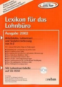 Bild vergrößern Bild: Lexikon für das Lohnbüro - Ausgabe 2002 - Rehm