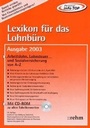Bild: Lexikon f&uuml;r das Lohnb&uuml;ro - Ausgabe 2003 - Rehm