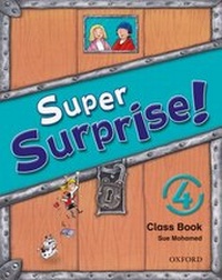Enlarge image Cover: Super Surprise!: 4: Course Book - Oxford University Press