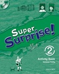 Cover: Super Surprise!: 2: Activity Book and MultiROM Pack - Oxford University Press