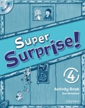 Cover: Super Surprise!: 4: Activity Book and MultiROM Pack - Oxford University Press