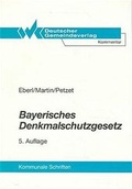 Cover: Bayerisches Denkmalschutzgesetz - Deutscher Gemeindeverlag