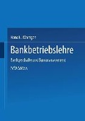 Cover: Bankbetriebslehre - Betriebswirtschaftlicher Verlag Gabler