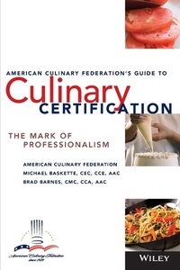 Enlarge image Cover: The American Culinary Federation's Guide to Culinary Certification - Wiley