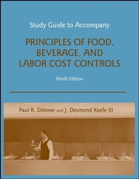 Enlarge image Cover: Study Guide to accompany Principles of Food, Beverage, and Labor Cost Controls, 9e - Wiley