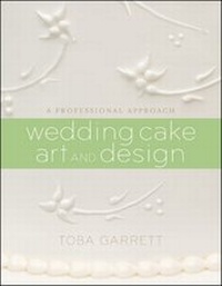 Enlarge image Cover: Wedding Cake Art and Design - Wiley