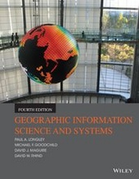 Enlarge image Cover: Geographic Information Science and Systems - Wiley