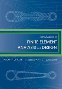 Enlarge image Cover: Introduction to Finite Element Analysis and Design - Wiley