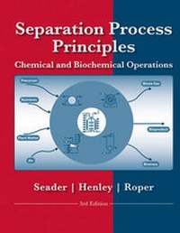 Enlarge image Cover: Separation Process Principles with Applications using Process Simulators - Wiley