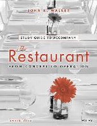 Enlarge image Cover: The Restaurant, Study Guide: From Concept to Operation - Wiley