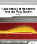 Cover: Fundamentals of Momentum, Heat and Mass Transfer International Student Version - Wiley