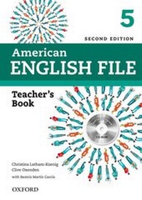 Abbildung von: American English File: 5: Teacher's Book with Testing Program CD-ROM - Oxford University Press