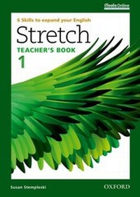 Abbildung von: Stretch: Level 1: Teacher's Book with iTools Online - Oxford University Press
