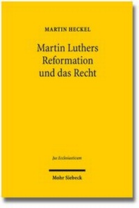 Enlarge image Cover: Martin Luthers Reformation und das Recht - Mohr Siebeck