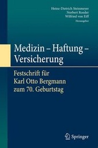 Abbildung von: Medizin - Haftung - Versicherung - Springer