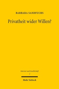 Enlarge image Cover: Privatheit wider Willen? - Mohr Siebeck