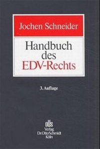 Abbildung von: Handbuch des EDV-Rechts - Otto Schmidt Verlag