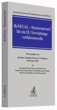Cover: ReNEUAL-Musterentwurf f&uuml;r ein EU-Verwaltungsverfahrensrecht - C.H.BECK