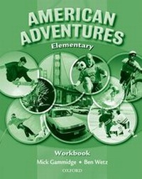 Enlarge image Cover: American Adventures Elementary: Workbook - Oxford University Press