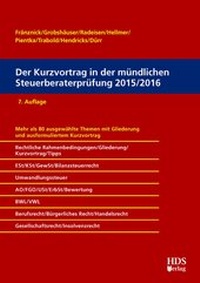 Abbildung von: Der Kurzvortrag in der mündlichen Steuerberaterprüfung 2015/2016 - HDS
