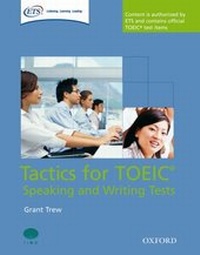 Enlarge image Cover: Tactics for TOEIC (R) Speaking and Writing Tests: Pack - Oxford University Press