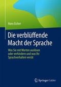 Cover: Die verbl&uuml;ffende Macht der Sprache - Springer Gabler