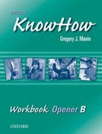 Enlarge image Cover: English KnowHow Opener: Workbook B - Oxford University Press