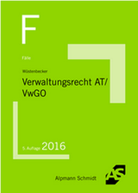 Abbildung von: Fälle Verwaltungsrecht AT - Alpmann Schmidt