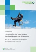 Cover: Leitfaden f&uuml;r den Vertrieb von Berufsunf&auml;higkeitsversicherungen - Wolters Kluwer Deutschland