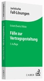 Cover: F&auml;lle zur Vertragsgestaltung - C.H.BECK