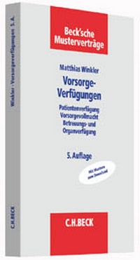 Abbildung von: Vorsorgeverfügungen - C.H.BECK