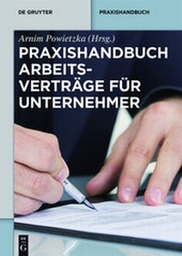 Abbildung von: Praxishandbuch Arbeitsverträge für Unternehmer - De Gruyter