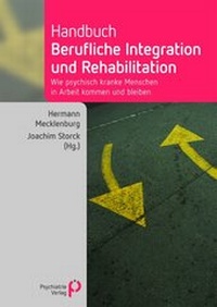 Bild vergrößern Bild: Handbuch berufliche Integration und Rehabilitation - Psychiatrie-Verlag
